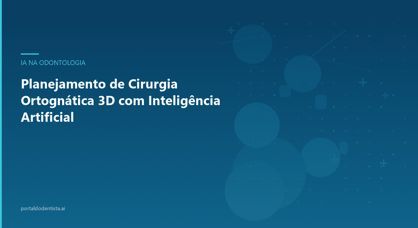 Planejamento de Cirurgia Ortognática 3D com Inteligência Artificial