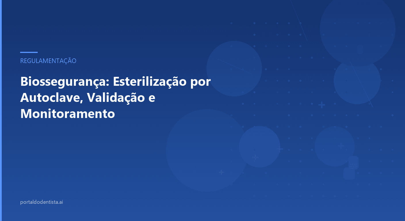 Biossegurança: Esterilização por Autoclave, Validação e Monitoramento