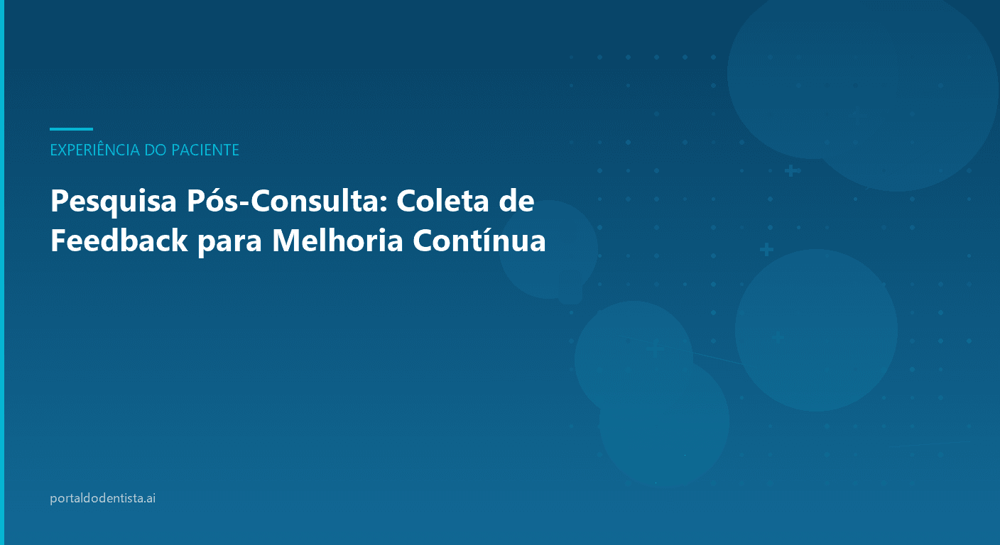 Pesquisa Pós-Consulta: Coleta de Feedback para Melhoria Contínua